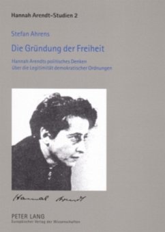 Die Gründung der Freiheit - Ahrens, Stefan