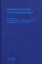 Verantwortlichkeit im Wirtschaftsrecht - Beckmann, Roland M; Matusche-Beckmann, Annemarie