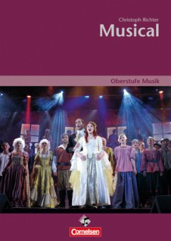 Oberstufe Musik - Musical (Media-Paket best. aus Schülerband mit CD) - Richter, Christoph