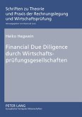Financial Due Diligence durch Wirtschaftsprüfungsgesellschaften