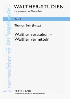 Walther verstehen ¿ Walther vermitteln - Bein, Thomas