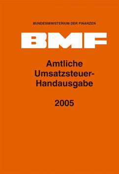 Amtliche Umsatzsteuer-Handausgabe 2005 - Bundesministerium der Finanzen (Hrsg.)