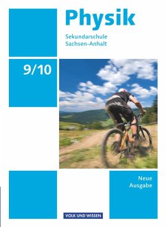 Physik - Sekundarschule Sachsen-Anhalt. Neue Ausgabe 9./10. Schuljahr. Schülerbuch - Mikelskis, Helmut F.;Liebers, Klaus;Lichtenberger, Jochim