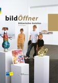 Grundlagen / bildÖffner - Bildnerisches Gestalten