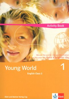 Young World 1. English Class 3 / Young World 1 - Arnet-Clark, Illya;Lanz, Corinne
