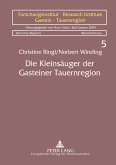Die Kleinsäuger der Gasteiner Tauernregion Die Kleinsäuger der Gasteiner Tauernregion