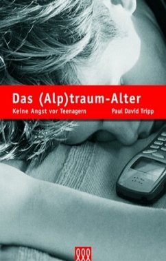 Das (Alp)traum-Alter - Paul David Tripp