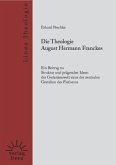 Die Theologie August Hermann Franckes