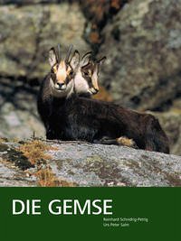 Die Gemse – Biologie und Jagd - Salm, Urs P; Schnidrig-Petrig, Reinhard