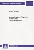 Netzwerkbasierte E-Services als Instrument zur Kundenbindung Netzwerkbasierte E-Services als Instrument zur Kundenbindung