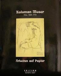 Koloman Moser, Wien 1868-1918 - Allerstorfer, Julia