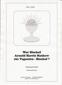 War Bischof Arnold Harris Mathew in Viganten - Bischof? - Bruk, Kurt J