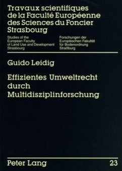 Effizientes Umweltrecht durch Multidisziplinforschung - Leidig, Thomas