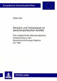 Deutsch und Tschechisch im sprachenpolitischen Konflikt