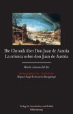 Die Chronik über Don Juan de Austria und den Krieg in den Niederladen (1576-1578). La crónica sobre don Juan de Austriay