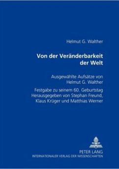 Von der Veränderbarkeit der Welt - Freund, Stephan;Krüger, Klaus;Walther, Helmut G.