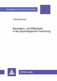 Äquivalenz- und Effekttests in der psychologischen Forschung - Klemmert, Hella Äquivalenz- und Effekttests in der psychologischen Forschung - Klemmert, Hella