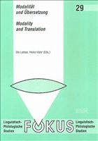 Modalität und Übersetzung / Modality and Translation Modalität und Übersetzung / Modality and Translation