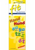 FIT in Deutsch - Rechtschreiben, Ähnliche Laute und Wörter FIT in Deutsch - Rechtschreiben, Ähnliche Laute und Wörter