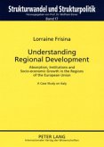Understanding Regional Development Understanding Regional Development