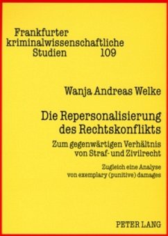 Die Repersonalisierung des Rechtskonflikts - Welke, Wanja Andreas