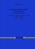 Literarischer Kulturtransfer - Deutschland/USA - durch Frauen um 1900