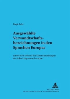 Ausgewählte Verwandtschaftsbezeichnungen in den Sprachen Europas - Eder, Birgit