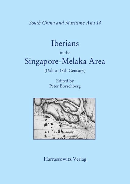 Iberians in the Singapore-Melaka Area and the Adjacent Regions