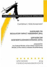 Guidelines on Regulatory Impact Assessment (RAI) Leitfaden zur Gesetzesfolgenabschätzung (GFA) - Böhret, Carl; Konzendorf, Götz