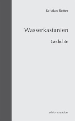 Wasserkastanien - Rotter, Kristian