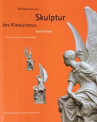 Kolloquium zur Skulptur des Klassizismus Bad Arolsen