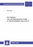 Die Tradition vom eschatologischen Krieg im Gemeindegebet Apg 4,23-31