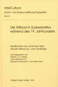 Die Witbooi in Südwestafrika während des 19. Jahrhunderts - Möhlig, Wilhelm J.G.