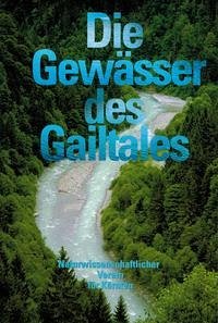 Die Gewässer des Gailtales - Honsig-Erlenburg, Wolfgang; Petutschnig, Werner