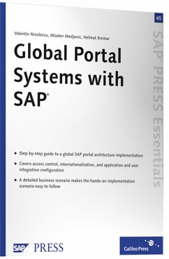 Global Portal Systems with SAP: SAP PRESS Essentials 45 (SAP-Hefte: Essentials) von Valentin Nicolescu (Autor), Mladen Medjovic (Autor), Helmut Krcmar
