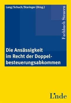 Die Ansässigkeit im Recht der Doppelbesteuerungsabkommen - Lang, Michael