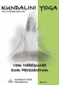 Kundalini Yoga Praxisbuch Band 2 - Bhajan, Yogi