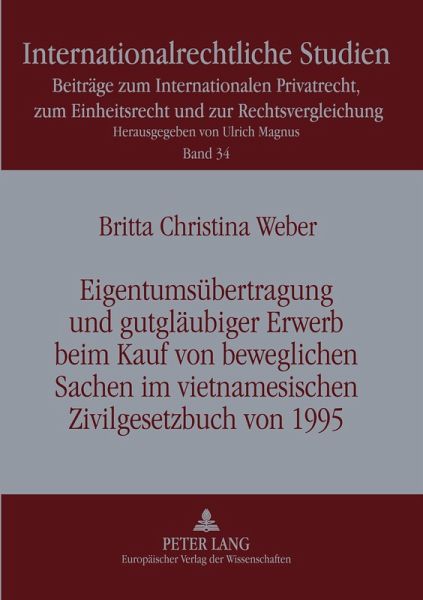 Eigentumsübertragung und gutgläubiger Erwerb beim Kauf von beweglichen Sachen im vietnamesischen Zivilgesetzbuch von 1995