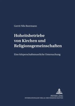 Hoheitsbetriebe von Kirchen und Religionsgemeinschaften - Beermann, Gerrit Nils