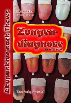 Zungendiagnose in 54 Bildern - Thews, Franz; Jetelina, Marika