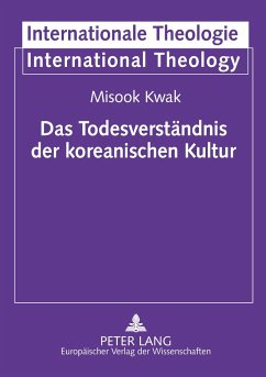 Das Todesverständnis der koreanischen Kultur - Kwak, Misook