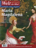 Welt und Umwelt der Bibel / Maria Magdalena