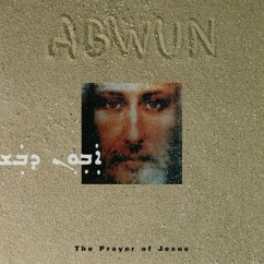 Abwun-The Prayer Of Jesus - Bollmann,Christian & Douglas-Klotz,Neil