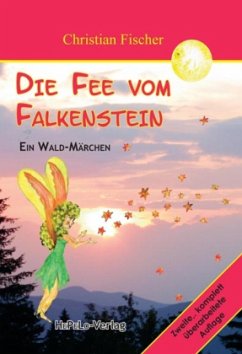 Die Fee vom Falkenstein - Fischer, Christian