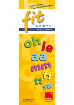 FIT in Deutsch - Rechtschreiben, Dehnungen, Verdoppelungen - Grünenfelder, Sybille