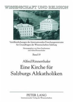 Eine Kirche für Salzburgs Altkatholiken - Rinnerthaler, Alfred