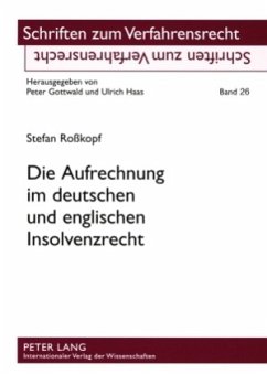 Die Aufrechnung im deutschen und englischen Insolvenzrecht - Roßkopf, Stefan