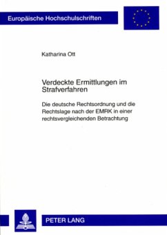 Verdeckte Ermittlungen im Strafverfahren - Ott, Katharina