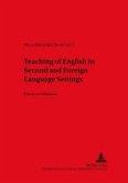 Teaching of English in Second and Foreign Language Settings
