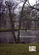 Kurerlebnisse - Rühle, Hardy